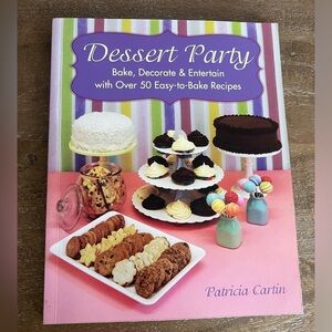 Dessert Party Bake Recipe Book by Patricia Cartin